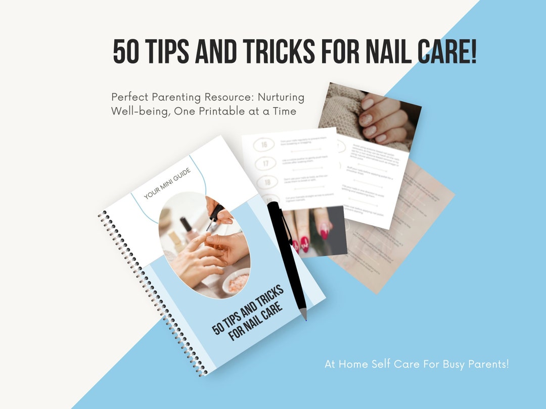 50 Nail Care Tips & Tricks: Essential Guide for Busy Parents | Nail