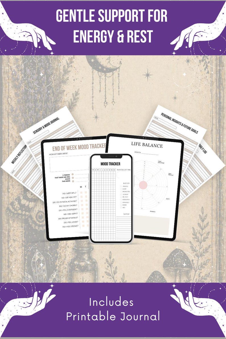May include: A digital mood tracker and life balance planner displayed on a smartphone and tablet screen, surrounded by printable journal pages. The text reads GENTLE SUPPORT FOR ENERGY & REST and Includes Printable Journal with white text on purple.