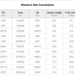 May include: A chart titled "Women's Size Conversions" displays shoe size conversions between US, Euro, and UK sizes. It includes insole and foot length measurements in inches, with sizes ranging from US6 to US12.