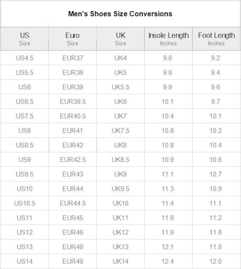 May include: A shoe size conversion chart for men, displaying US, Euro, and UK sizes, along with corresponding insole and foot lengths in inches. The chart includes sizes from US4.5 to US14, with Euro sizes from EUR37 to EUR49.