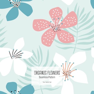 Może przedstawiać: Bezszwowy wzór z wystylizowanymi kwiatami w odcieniach różu, bieli i turkusu na jasnoniebieskim tle. Projekt zawiera tekst "ORGANIC FLOWERS" i "Seamless Pattern".