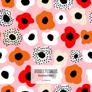 Può includere: Un motivo senza cuciture di fiori scarabocchiati in rosso, arancione, bianco e crema, con centri neri, su uno sfondo rosa chiaro. Il design include varie forme e dimensioni di fiori. Il testo "DOODLE FLOWERS Seamless Pattern" è visibile.