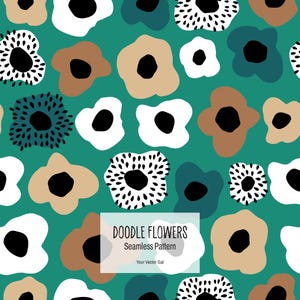 Peut inclure: Un motif sans couture de fleurs gribouillées en blanc, noir, beige et sarcelle sur un fond sarcelle. Les fleurs ont un design simple et abstrait. Le texte "DOODLE FLOWERS Seamless Pattern" est dans un rectangle blanc.