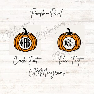 Pumpkin Monogram Vinyl Decal| Pumpkin Svg| Monogram| Halloween |Vinyl Decal| Iron on Decals|Thanksgiving Svg| Thanksgiving| Fall Svg| Fall