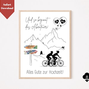 May include: Black and white illustration of a couple riding bicycles up a mountain with the text "Und so beginnt das Abenteuer!" and "Alles Gute zur Hochzeit!"  Two heart-shaped balloons with the words "Mr" and "Mrs" are above the couple.