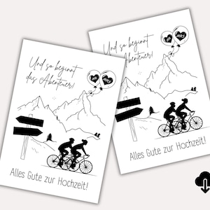 May include: A black and white illustration of a couple riding a bicycle with the text "Und so beginnt das Abenteuer!" and "Alles Gute zur Hochzeit!"  The illustration features a mountain range and two hearts with the words "MR" and "MRS" on them.