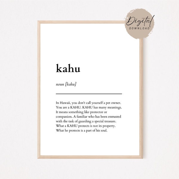 Kahu Definition Poster | kahu hawaiian meaning pet owners | Dog poster with kahu definition | dog mom definition print | digital download