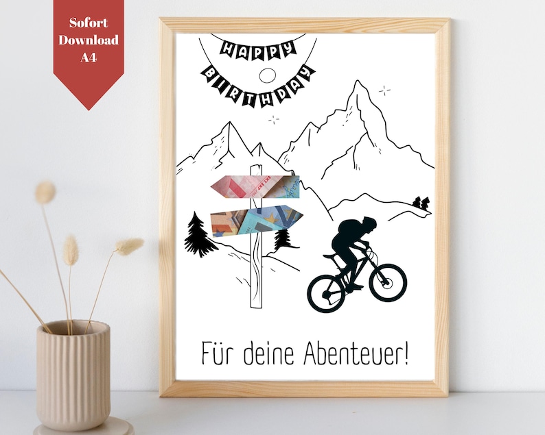 May include: A black and white illustration of a mountain landscape with a signpost pointing in different directions. The signpost is decorated with colorful paper money. A silhouette of a person riding a mountain bike is in the foreground. The text "Happy Birthday" is at the top of the image. The text "F&uuml;r deine Abenteuer!" is at the bottom of the image.