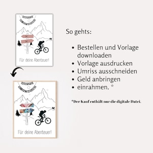 May include: Printable digital download of a black and white mountain scene with a cyclist and a sign that says "For your adventures!" The instructions for using the printable are listed on the right side of the image. The instructions say "Order and download the template, print the template, cut out the outline, attach money, and frame it."