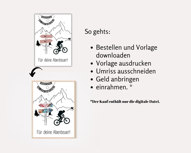 May include: Printable digital download of a black and white mountain scene with a cyclist and a sign that says "For your adventures!" The instructions for using the printable are listed on the right side of the image. The instructions say "Order and download the template, print the template, cut out the outline, attach money, and frame it."