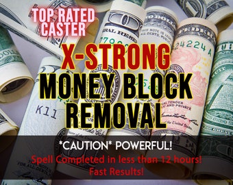 Money Blockages Removal EXTRA STRONG Manifest Money Spells Way Easier, Financial Spell, Remove Obstacles