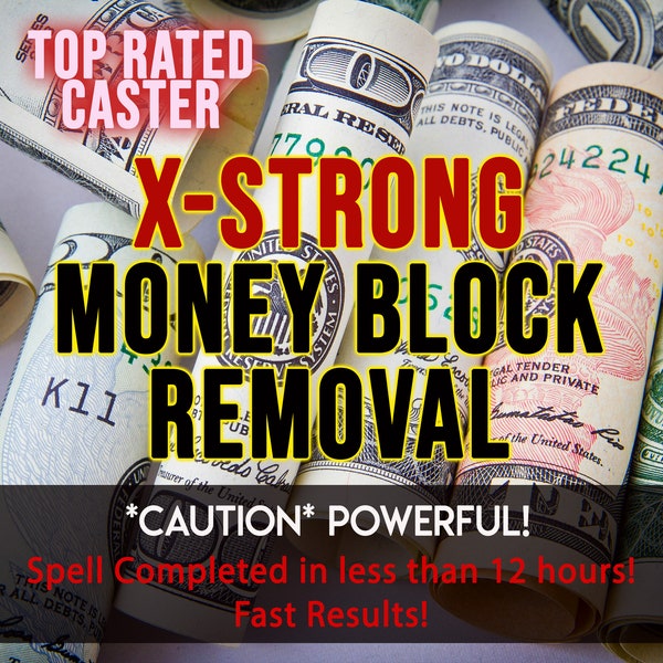 Money Blockages Removal EXTRA STRONG Manifest Money Spells Way Easier, Financial Spell, Remove Obstacles
