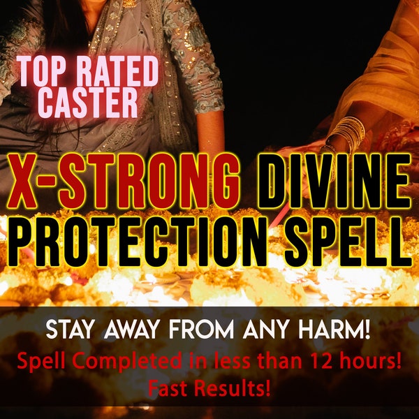 EXTRA Powerful Divine Protection Spell Remove Bad Energy & Karma Spell, Evil Eye Protection Shield