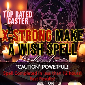 Make A Wish Spell EXTRA STRONG Custom Wish Spell, Same Day Cast, Power Spell, Cast A Wish, Fast Spell Casting