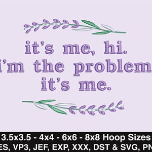 Taylor Album Embroidery Design, Taylor Embroidery Design, Swift Embroidery Design, its me, hi, im the, 4 Sizes, Pes, Vp3, Jef, Exp, Xxx, Dst
