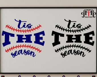 Tis The Season | Digital Download | PNG | JPG | Baseball | Softball | Game Day | Home Run | Baseball Mom | My Heart is on that Field | EPS