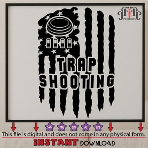 May include: Black and white silhouette of an American flag with a clay pigeon and the words "TRAP SHOOTING" in a distressed font.