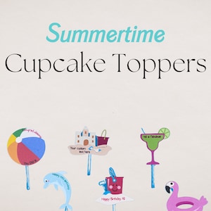 Summer Theme Cupcake Toppers, Personalized Cupcake Toppers, Cupcake Toppers, Birthday Cupcakes, Graduation Cupcakes, Custom Cupcakes