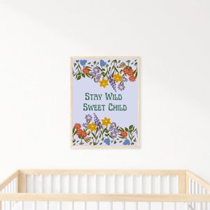 Stay Wild Sweet Child Poster / Guardería / Niña / Arte / Flores / Digital / Descargar / Imprimible / Editable / Plantilla / 18x24 / 8.5x11
