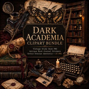 May include: A digital collection featuring a moth with skull markings, an inkwell with a quill, a scroll with a wax seal, stacked antique books, a typewriter, and a candle. The text reads Dark Academia Clipart Bundle, Vintage Study Desk PNG.