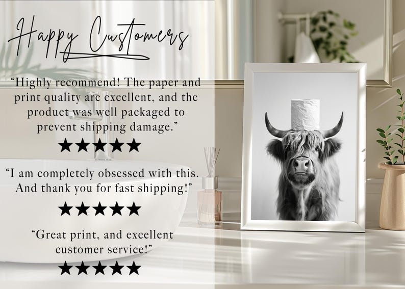 5 star review - "highly recommend this store! The paper and print quality are excellent, and the product was well packaged to prevent shipping damage." 5 star review - "I am completely obsessed with this print. And thank you for fast shipping!" 5 star review - "great print, and excellent customer service!"