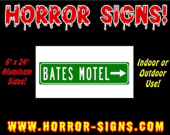 Bates Motel Horror Street Sign 6 x 24 Aluminum Sign