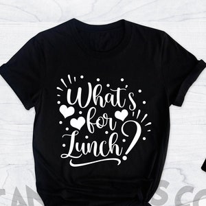 What&#39;s For Lunch Shirt, Lunch Lady Shirt, Lunch Squad Shirt, Lunch Shirt, Lunch Lady Gift, Cafeteria Worker Shirt, Lunch Lover Shirt