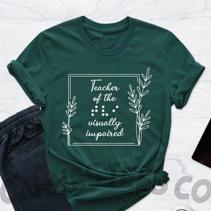 Teacher Of The Visually Impaired Shirt, Visually Impaired Teacher Shirt, Gift For Teacher, TVI Braille Gift, Visual Braille Coworker Gift