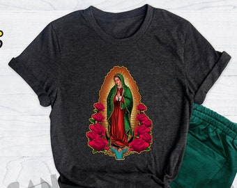 Our Lady of Guadalupe Shirt, Guadalupe Shirt, Latina Shirt, Church Shirts, Saint Virgin Mary, Virgin Mary Shirt, Mexican Shirt