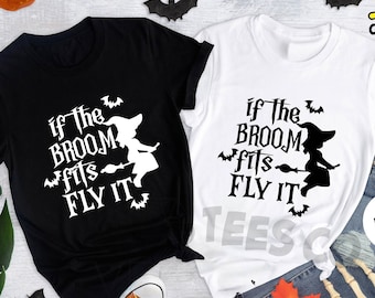 If The Broom Fits Fly It Shirt, Funny Halloween Shirt Women, Halloween Shirts for Witches, Halloween Party Shirt Mom Halloween Shirts