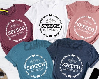 Speech Therapy Shirt, SLP Shirt, Speech Therapy, Speech Therapy Gift, Therapist Gift, Speech Therapist,  Speech Pathologist Gift, SLP