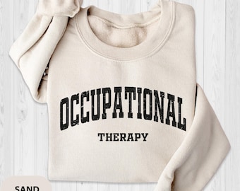 Occupational Therapy Sweatshirt, OT Shirt, Sped Teacher Gift, Special Education Shirt, Cute Therapist Gift, Aesthetic Retro Therapy Shirt