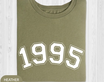 Birth Year Shirt, Birthday T-shirts, Vintage Inspired Shirt, 1995 Shirt, 30th Birthday, 1995 Birth Year Shirt Birthday Gift, Custom Birthday