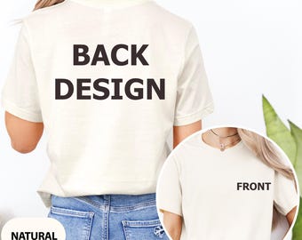Front And Back Custom Shirt, Custom Shirt, Inspired Shirt, Custom Shirt, Inspired Text, Front and Back Personalized Shirt, Custom Text Shirt