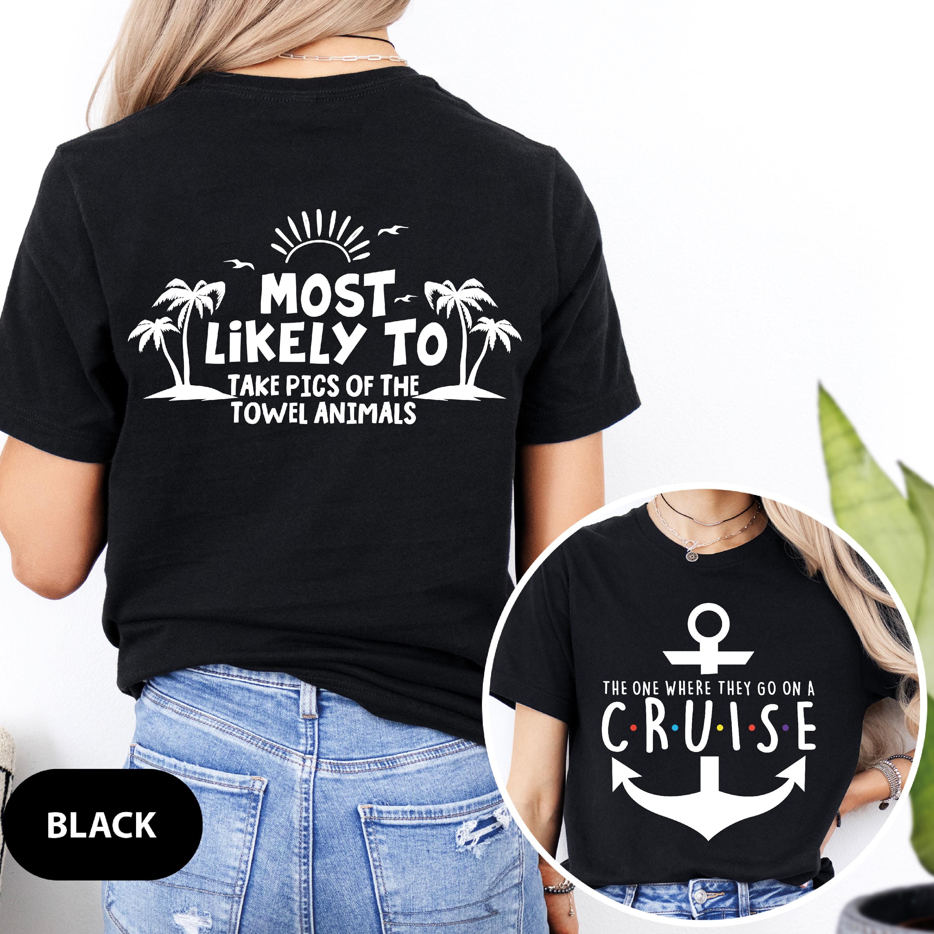 The One Where They On A Cruise, Family Vacation Shirts, Most Likely To Cruise Shirt, Custom Matching Cruise Crew Shirt, Cruise Squad Shirt