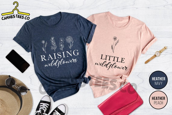 Raising Wildflowers Shirt, Little Wildflower Shirt, Matching Mommy And Baby Shirt, Mommy And Me Tee, Mom and Baby Outfits, Grow Wild Flowers