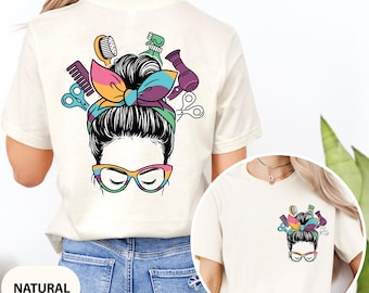 Hair Stylist T-shirt, Hair Dresser Sweatshirt, Funny Hair Stylist T Shirt, Gift for Hairdresser, Cute Gift for Hair Stylist