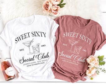 60th Birthday Shirt, Custom Cocktail Social Club Shirt, 60th Birthday Party Sixty Matching Girls Trip Shirt, 60th Birthday Gift, Custom Bday
