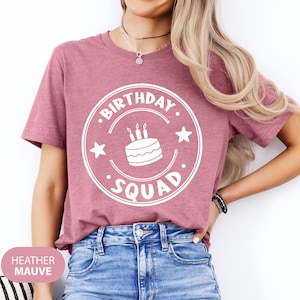Birthday Shirt, Birthday Crew Shirt for Woman, Birthday Party Shirts, Birthday Gift for Woman, Birthday Group Shirts, Birthday Squad Shirts