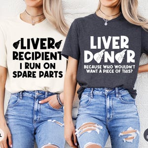 Funny Liver Transplant Shirt, Liver Donor Gift, Liver Donor Shirt, Liver Survivor Shirt, Funny Donor gift, Liver Transplant Support Tee