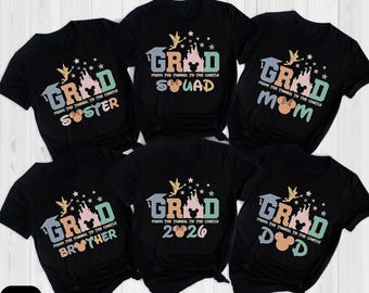 Disney Grad 2026 Shirt, Graduation Castle Family Trip Shirt, Magic Kingdom Graduate Trip Shirt, Class of 2026 Shirt, Mickey Grad Shirt