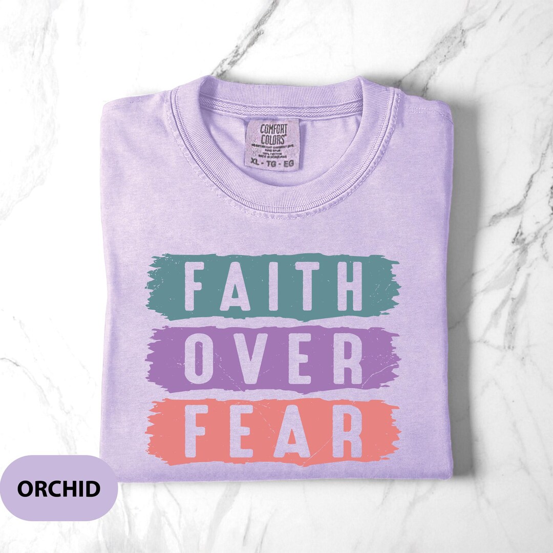 Faith Over Fear Christian Shirt, Bible Verse, Aesthetic Christian Shirt ...