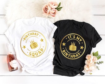 Birthday Shirt, Birthday Crew Shirt for Woman, Birthday Party Shirts, Birthday Gift for Woman, Its my Birthday Shirt, Birthday Group Shirts
