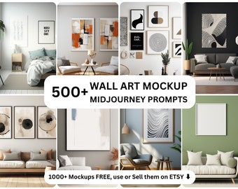May include: A digital collection of 500+ wall art mockup Midjourney prompts featuring various interior room settings with framed abstract prints, minimalist decor, and blank frames on walls, designed for showcasing artwork in professional displays.