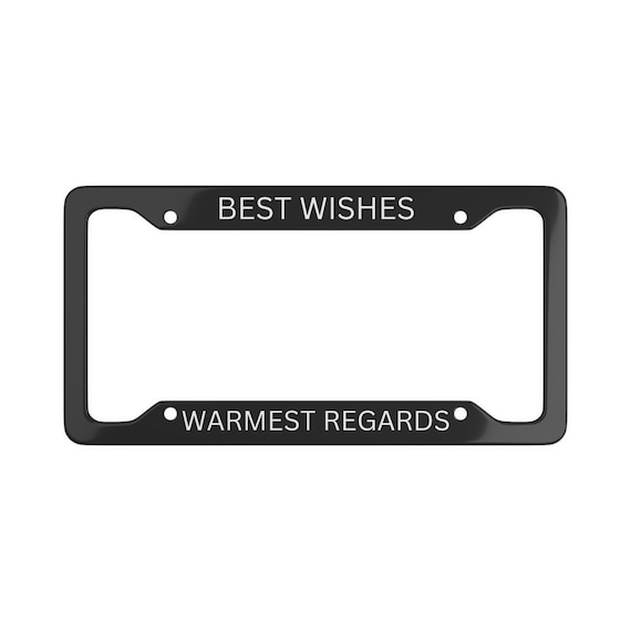 Schitt's Creek License Plate Frame | David Rose License Plate Cover | Schitt's Creek Quote Car Decor | Best Wishes Warmest Regards