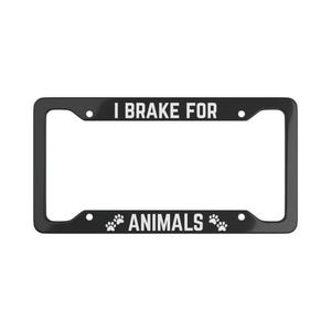 I Brake for Animals License Plate Frame | Animal Lover Car Accessory