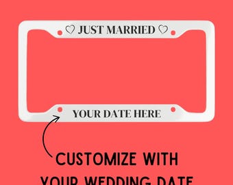 Just Married License Plate Frame, Wedding Plate, Newlywed Gift, Marriage Gift, Just Married Gifts, Bridal Shower Decor, License Plate Holder