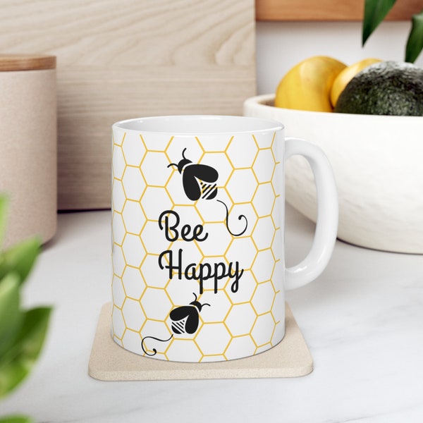 Bee Mug - Bee Happy Mug - Cute Bee Mug - Bee Happy Ceramic Mug - Honeycomb Bee Mug - Honeycomb Mug - Ceramic Mug - Personalized Mug