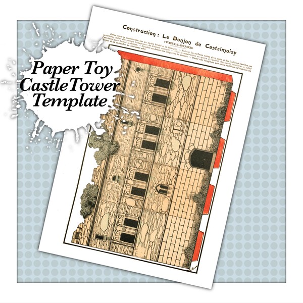 Antique Vintage Paper Toy Construction Digital Download Template, Castle Tower, Make Your Own Print out Paper Craft Castle.