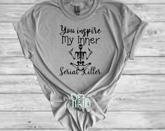 inspire my inner killer, Halloween Shirts, Halloween Funny Shirts